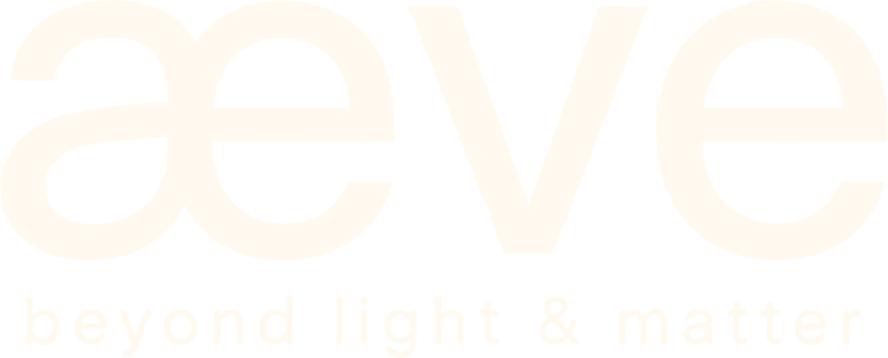 æve — Beyond Light & Matter